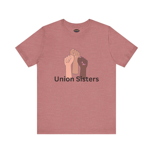 Union Sisters T-shirts