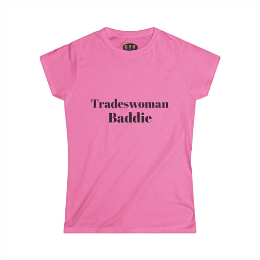 Tradeswoman Baddie