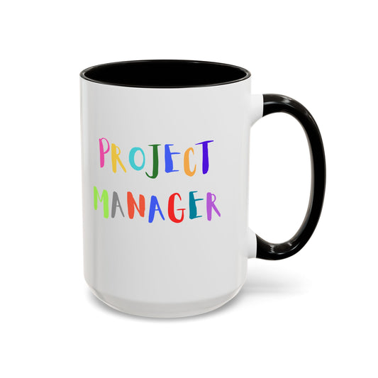 Project Manager Colorful Mug 15oz
