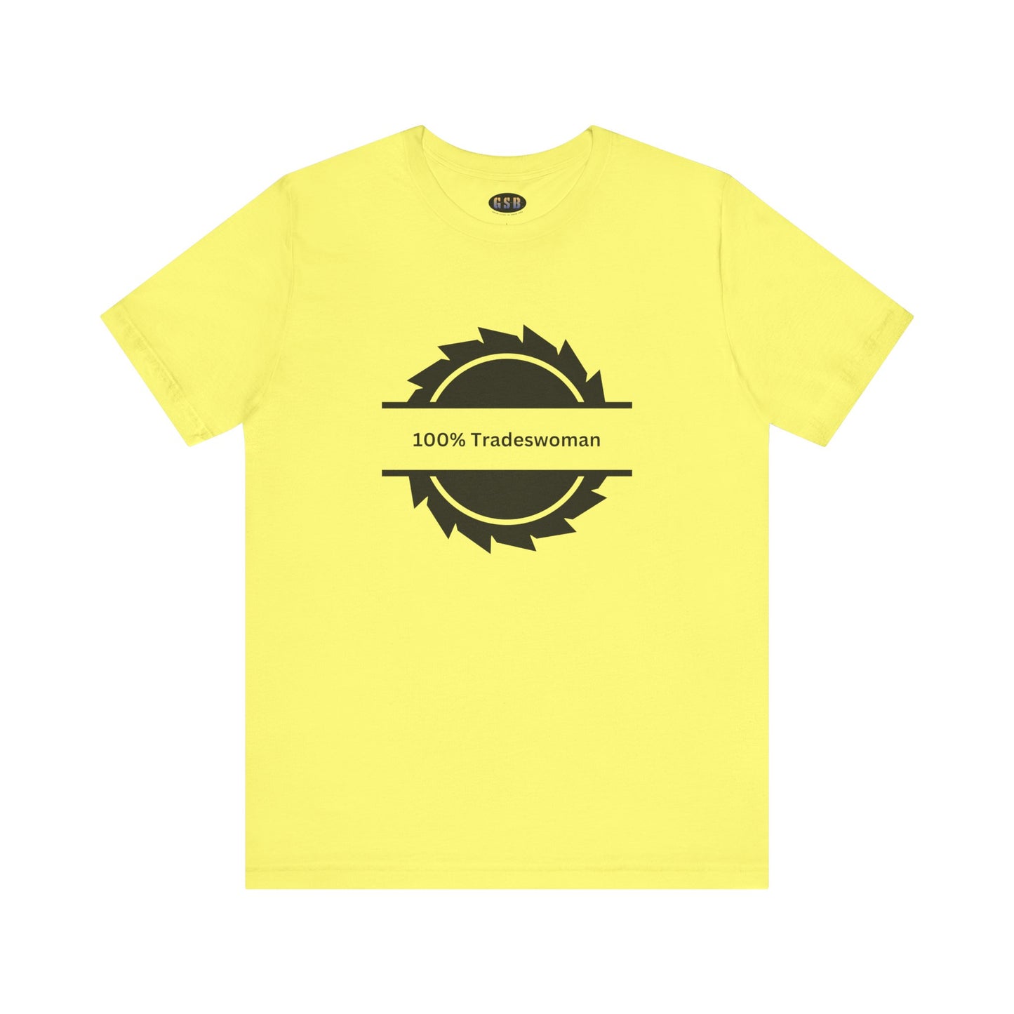100% Tradeswoman T-shirt