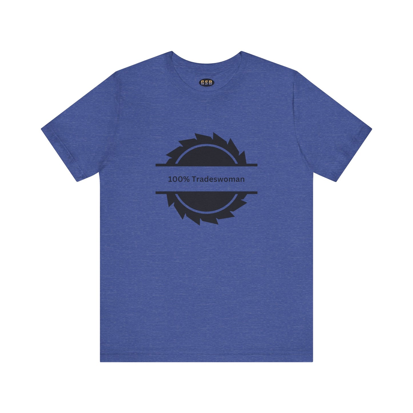 100% Tradeswoman T-shirt