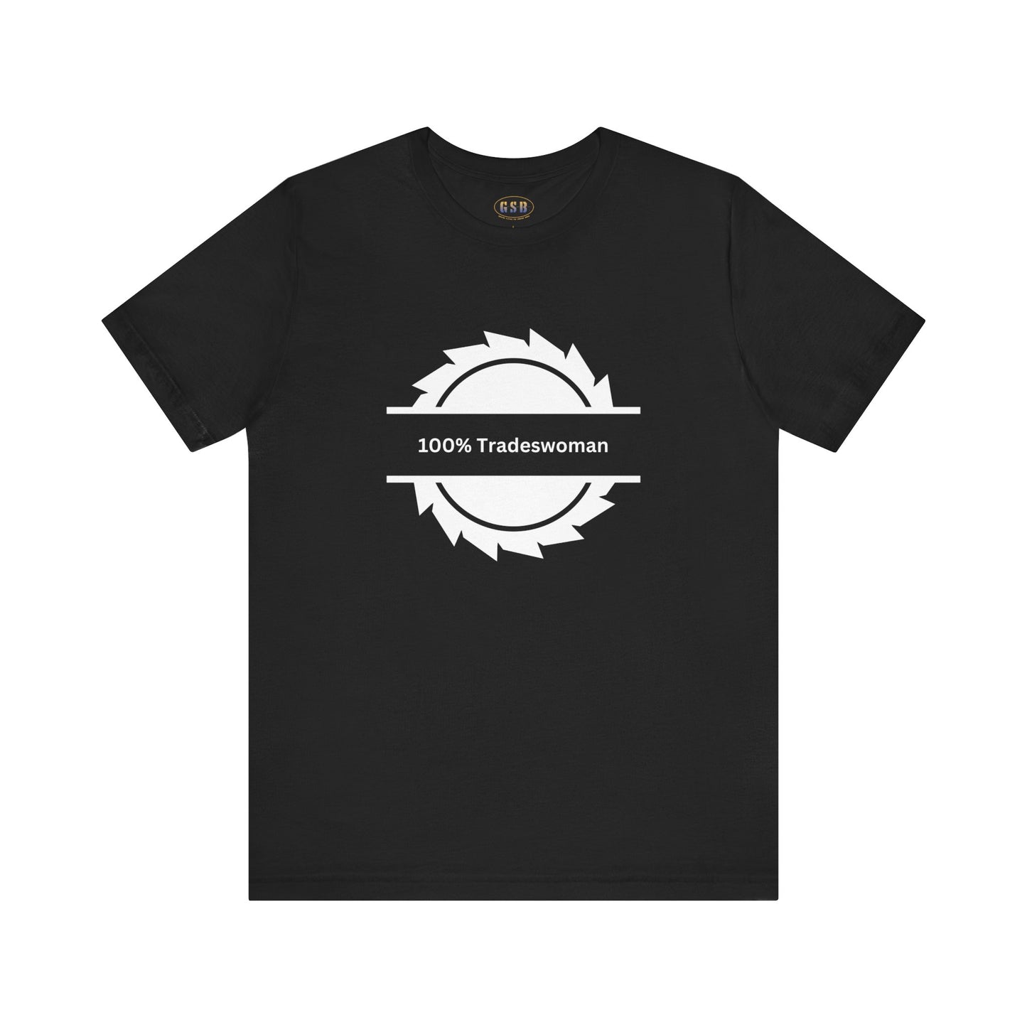 100% Tradeswoman T-shirt