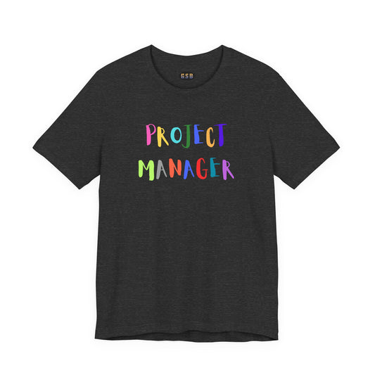 Project Manager T-shirt