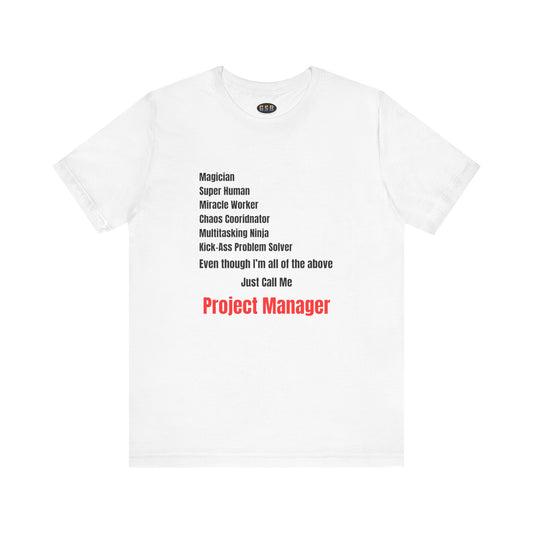 Project Manager T-shirt