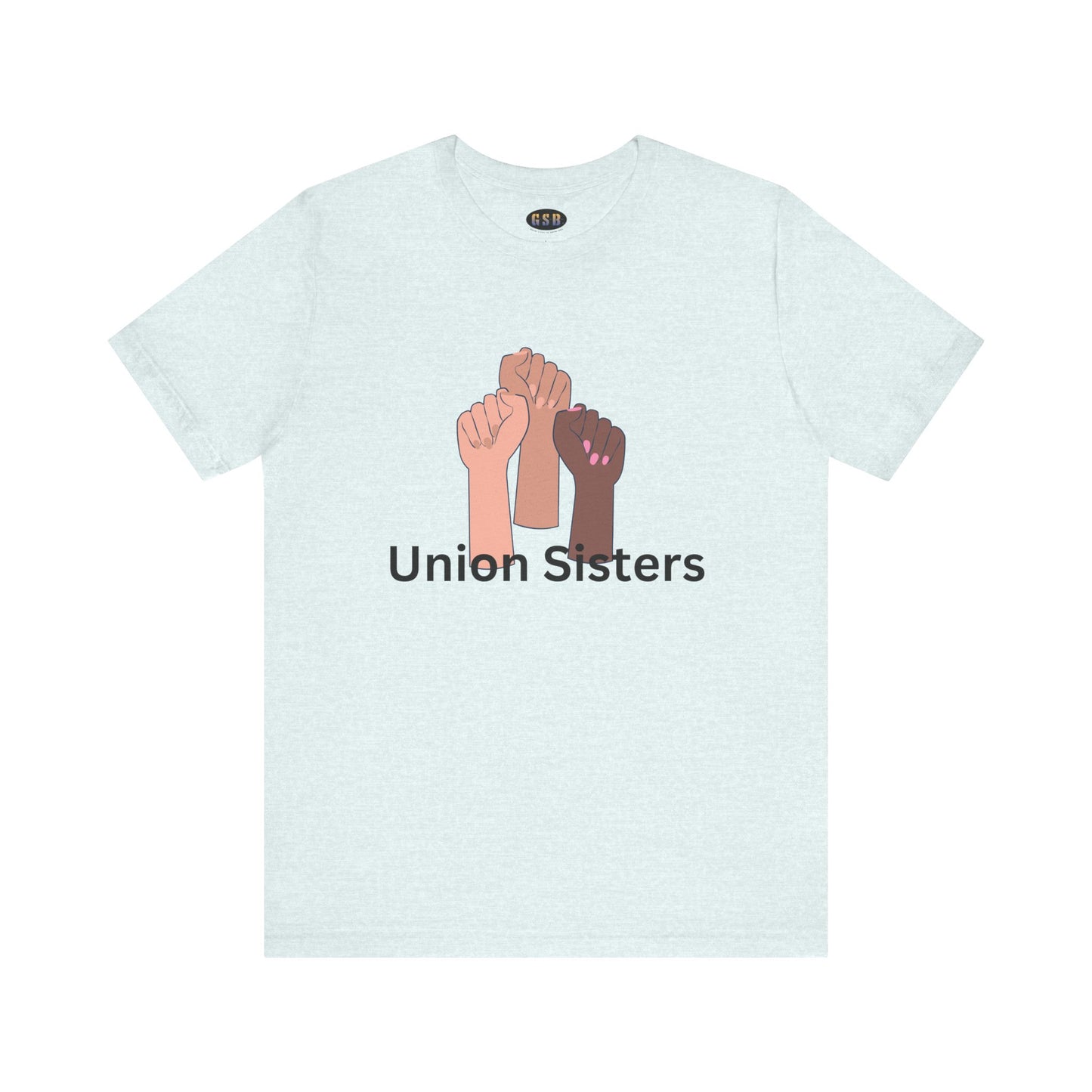 Union Sisters T-shirts
