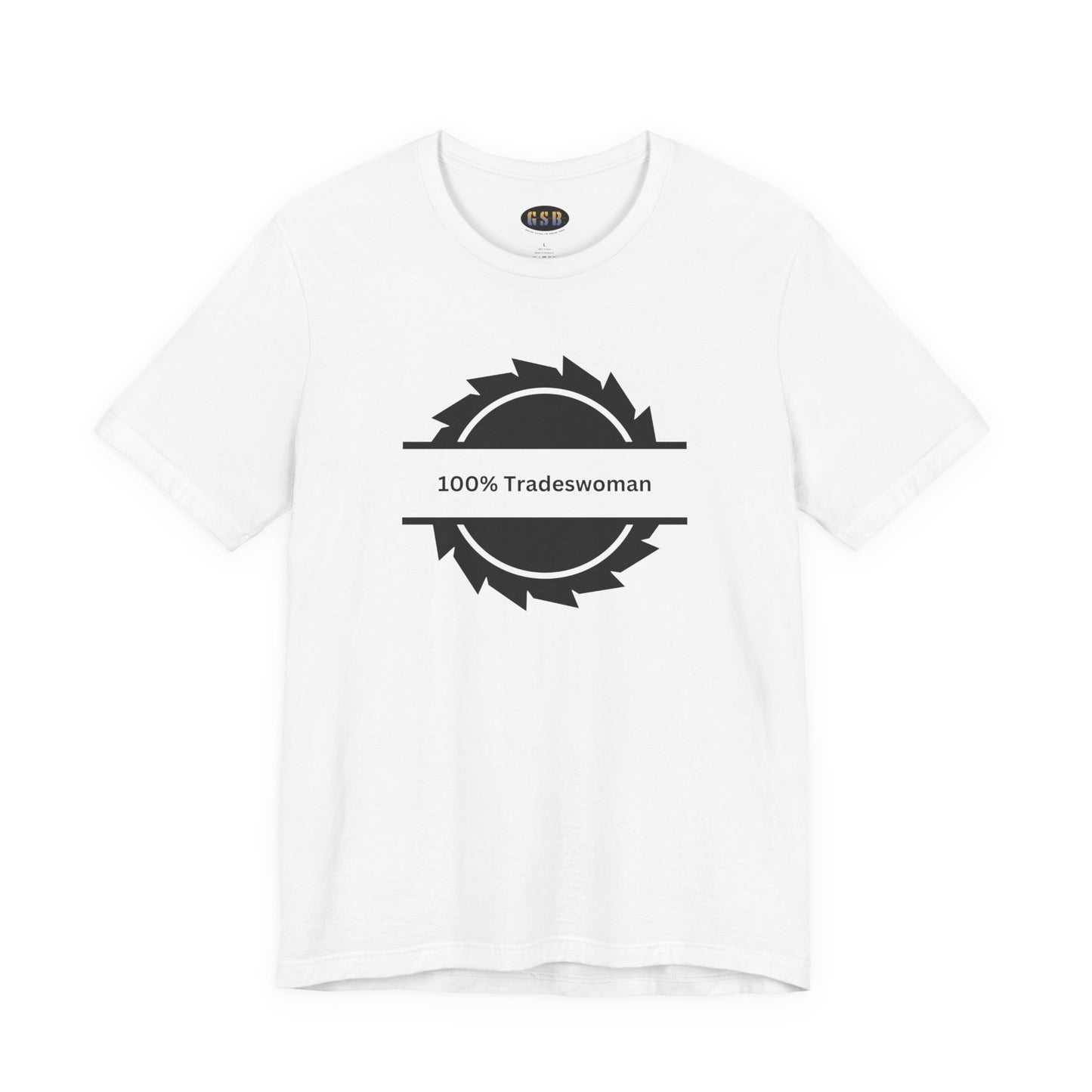 100% Tradeswoman Tee — Women's Trades Tool Circle Shirt