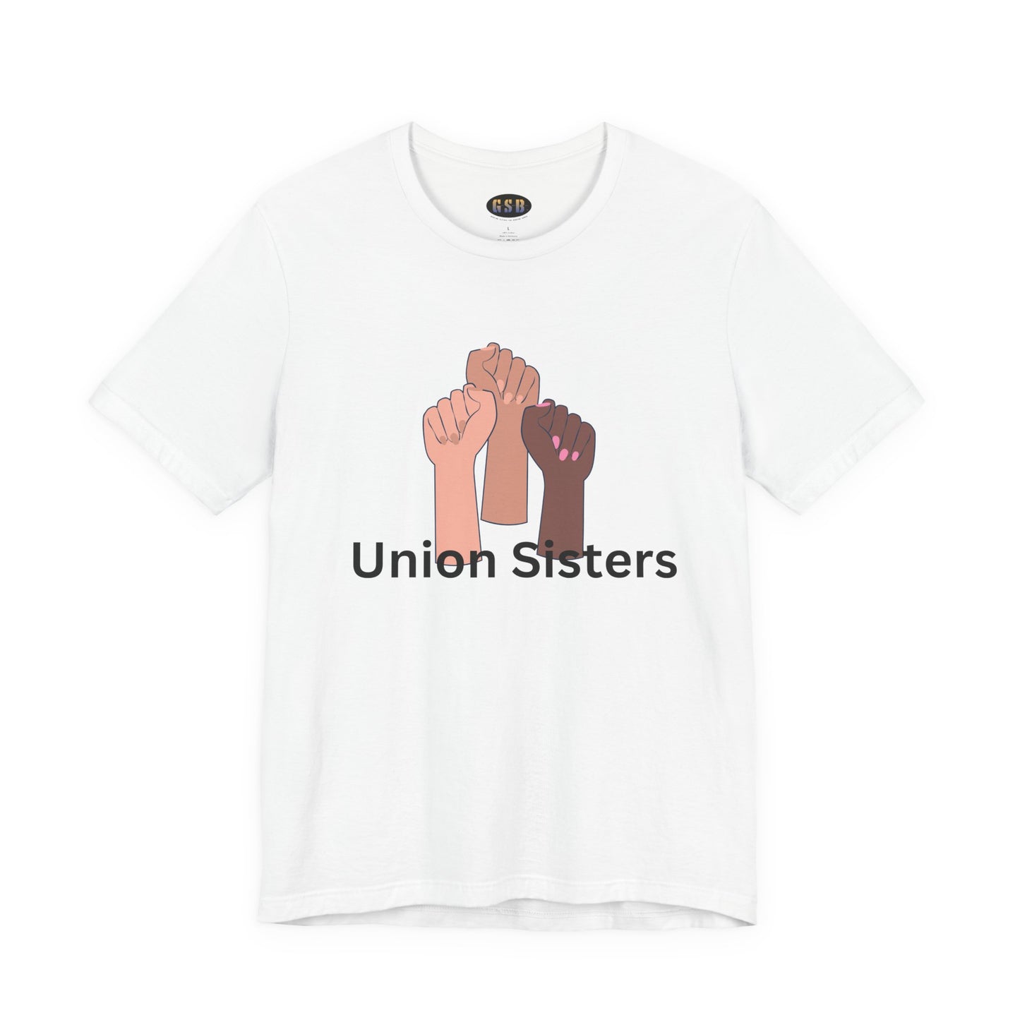 Union Sisters Tee — Solidarity Fist Graphic T-Shirt