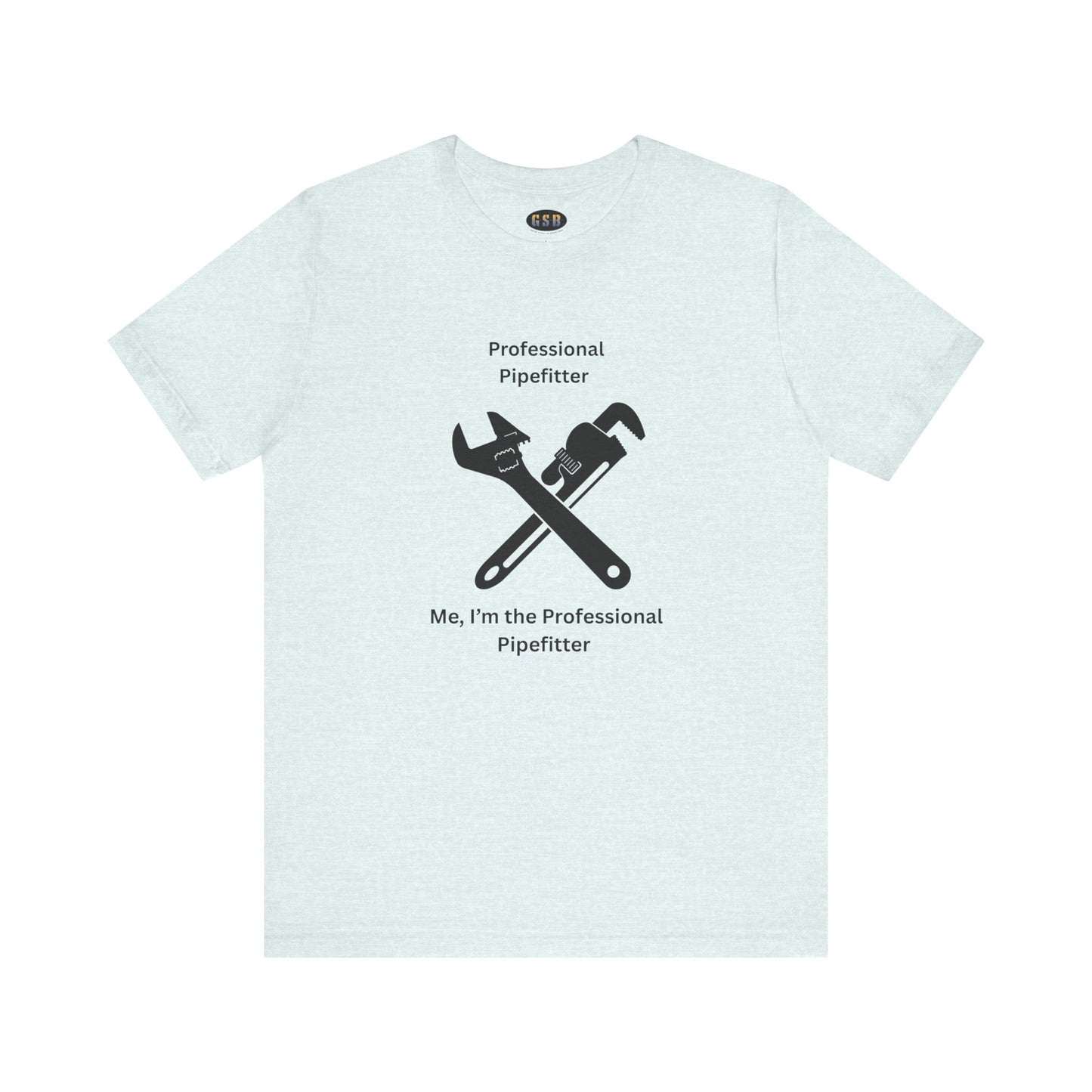 Professional Pipefitter T-shirt