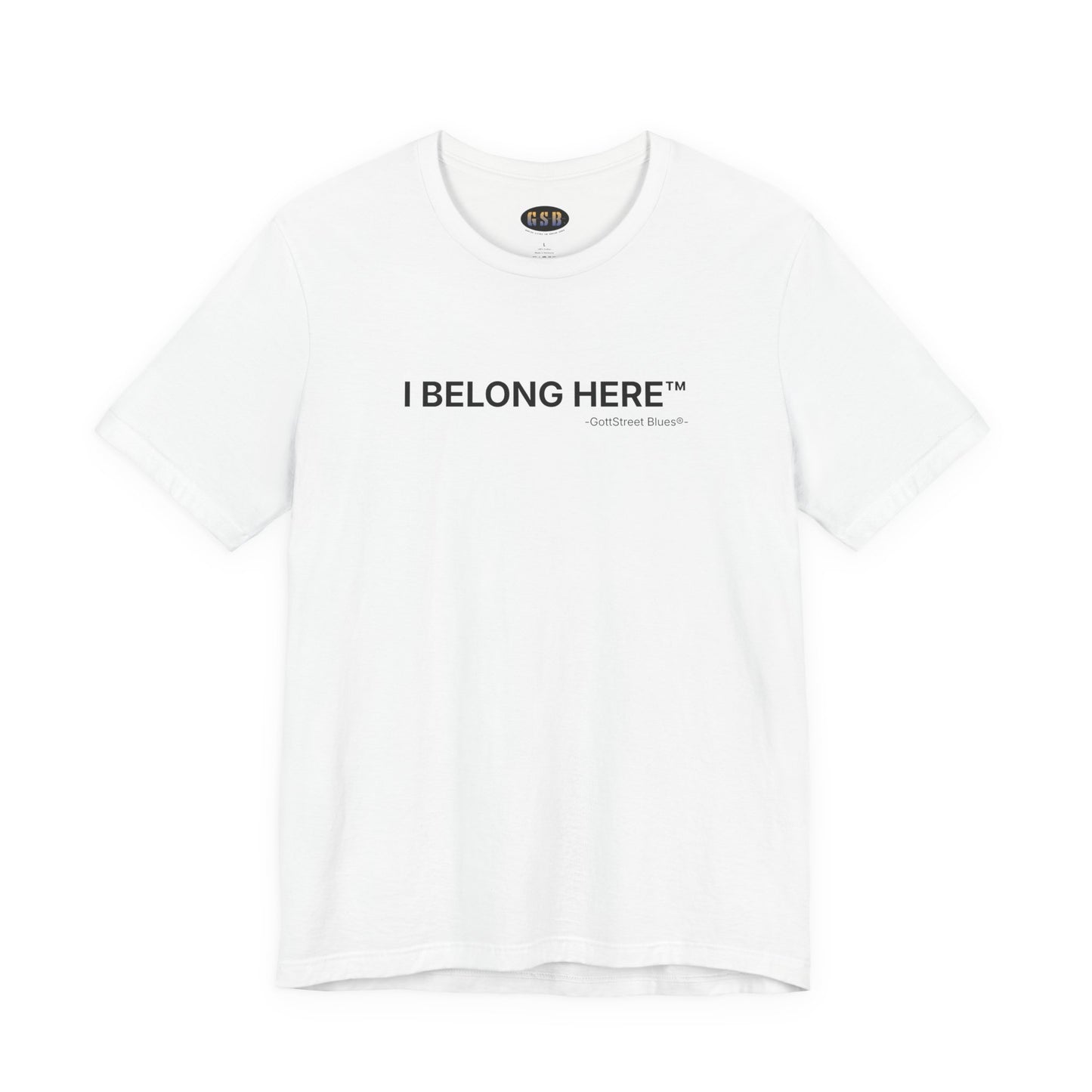 I Belong Here™ - Tee