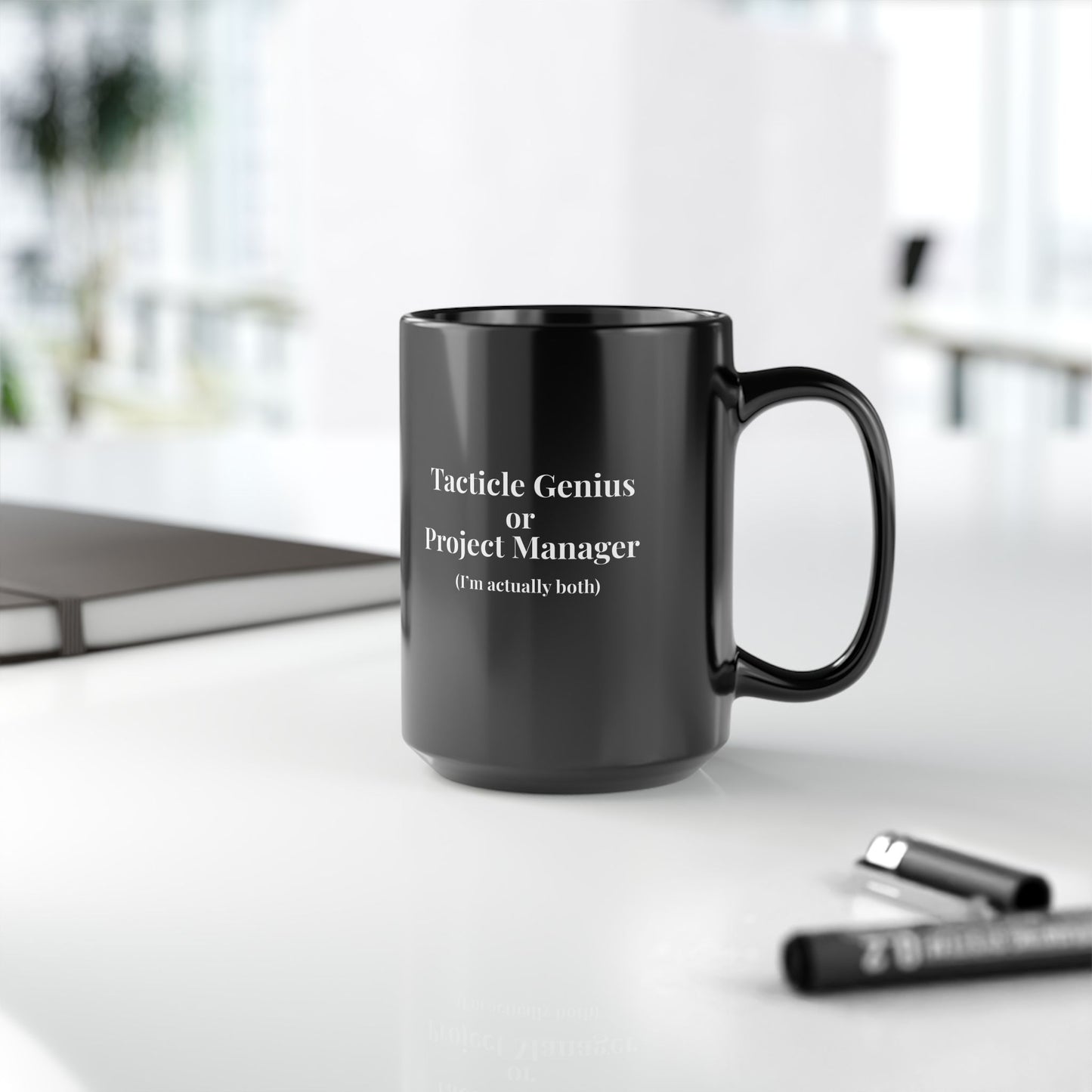 Tactile Genius/Project Manager Mug