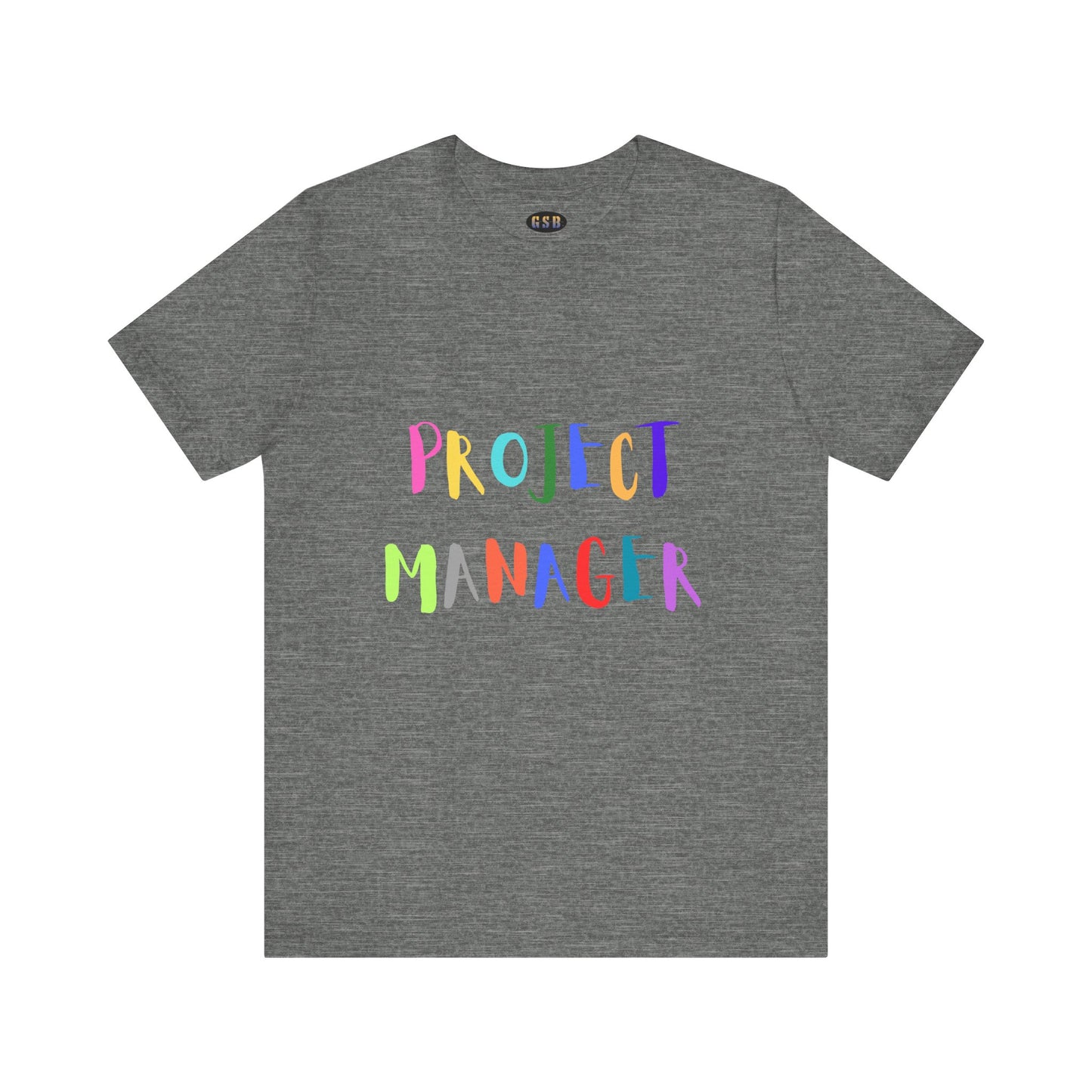 Project Manager Colorful T-shirt