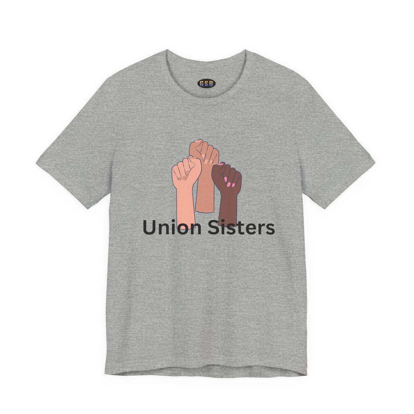 Union Sisters Tee — Solidarity Fist Graphic T-Shirt