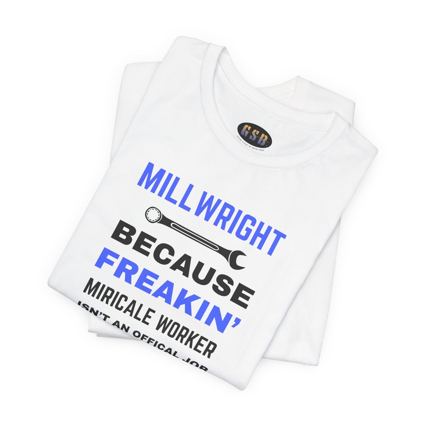 Millwright T-shirt