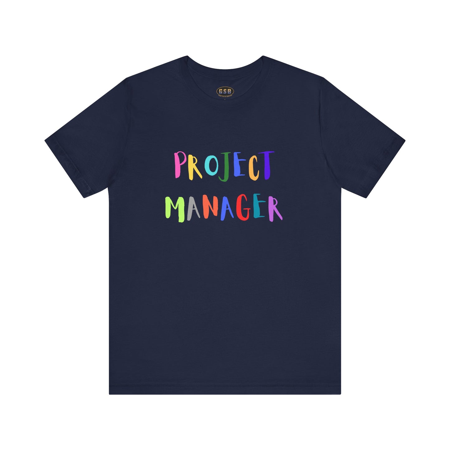 Project Manager Colorful T-shirt