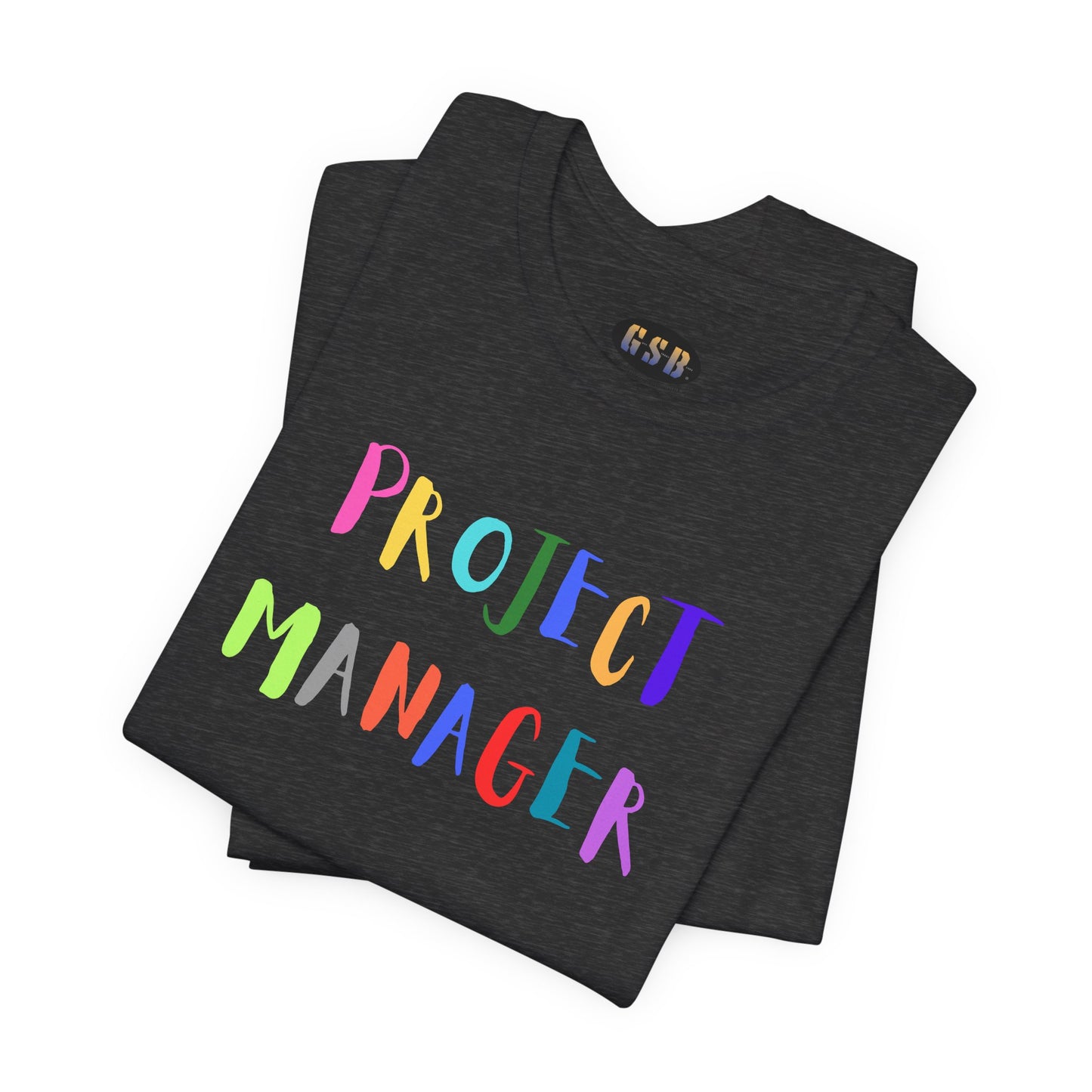 Project Manager T-shirt