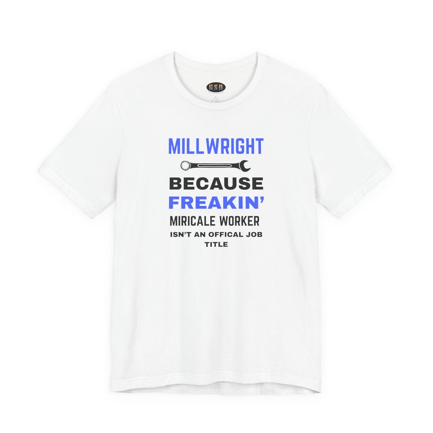 Millwright T-shirt