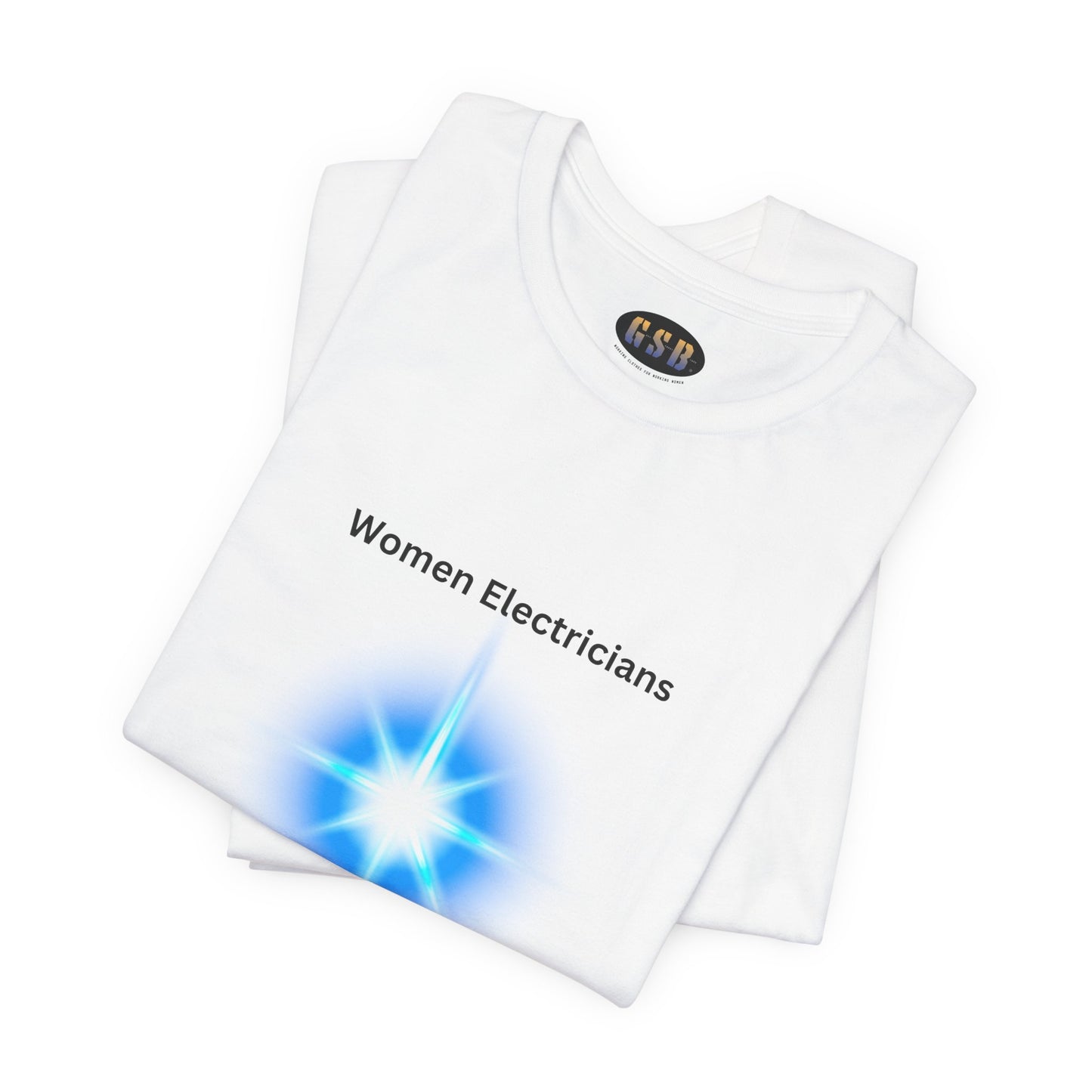 Women Electricians T-shirt