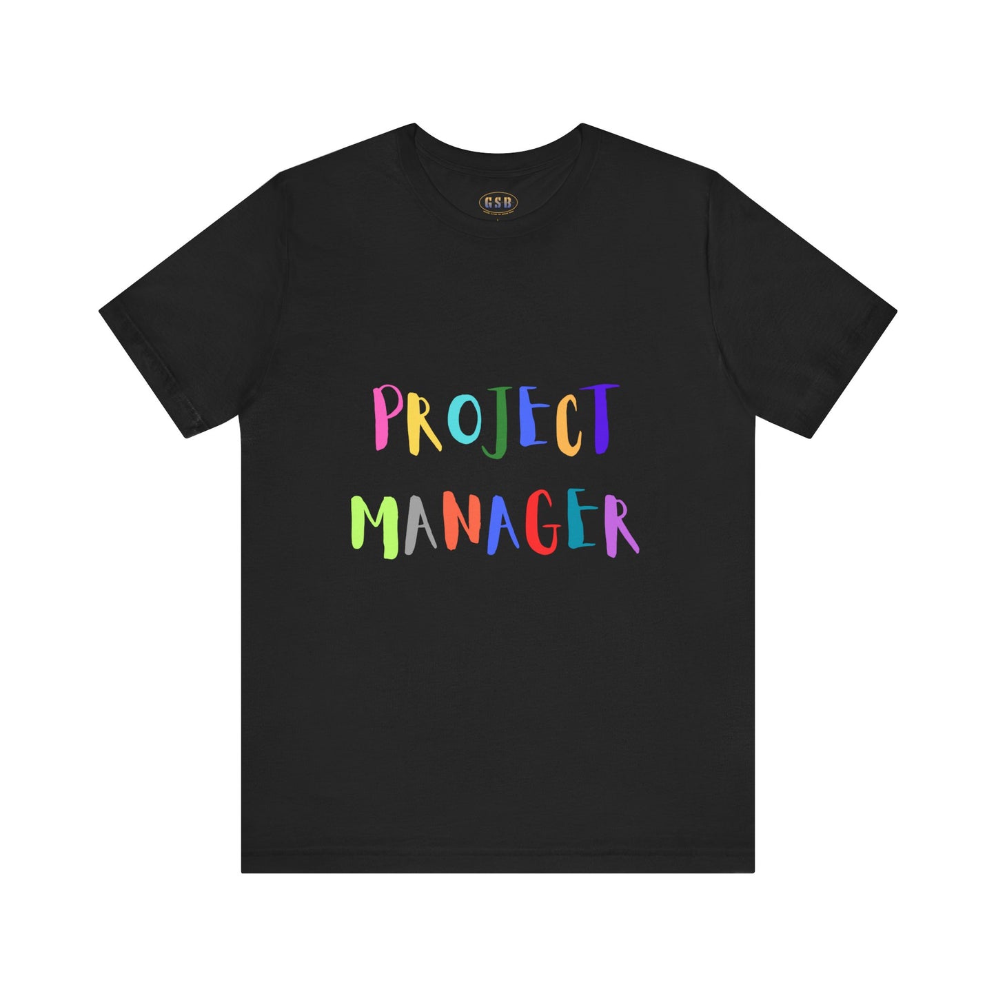 Project Manager Colorful T-shirt