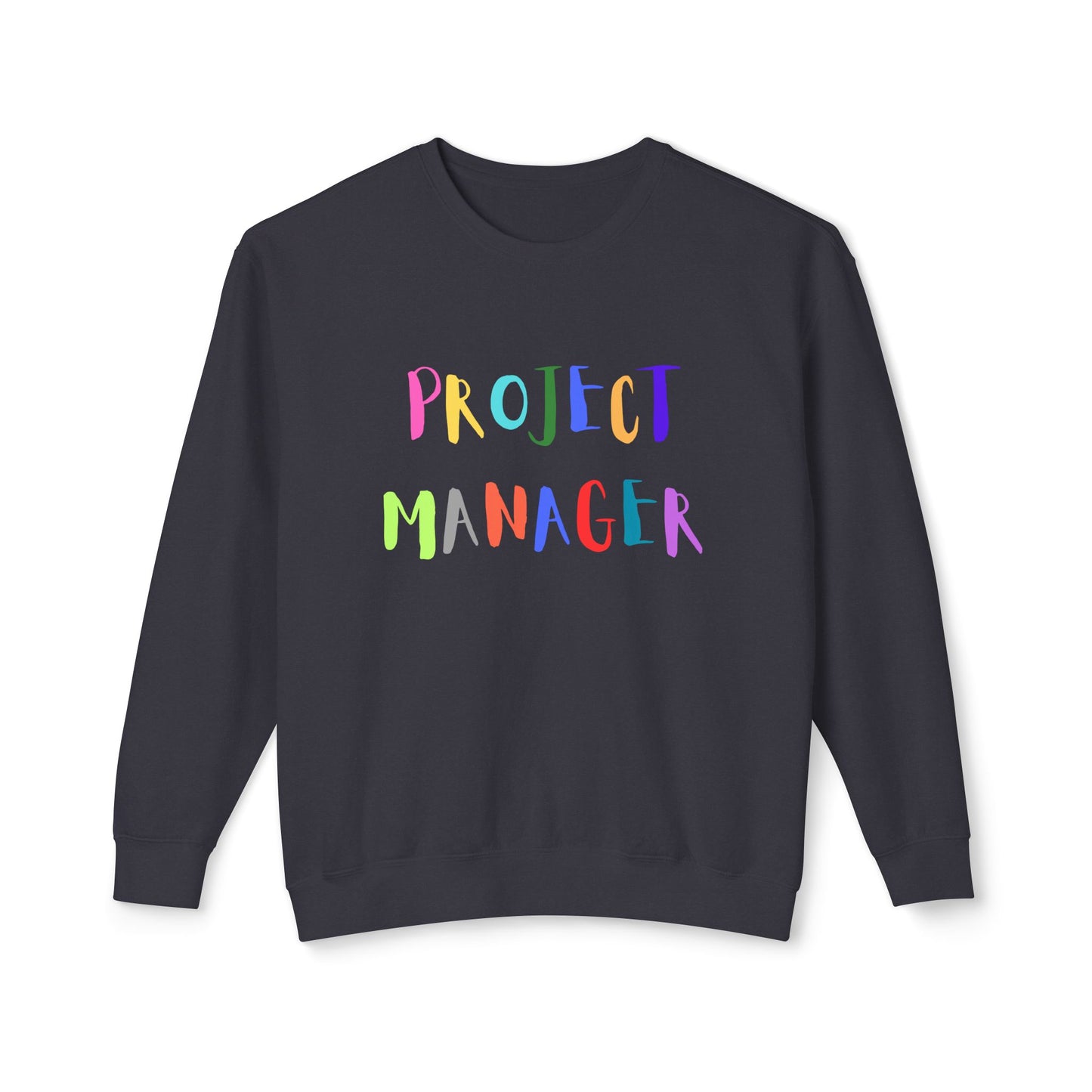 Project Manager Crewneck Sweatshirt