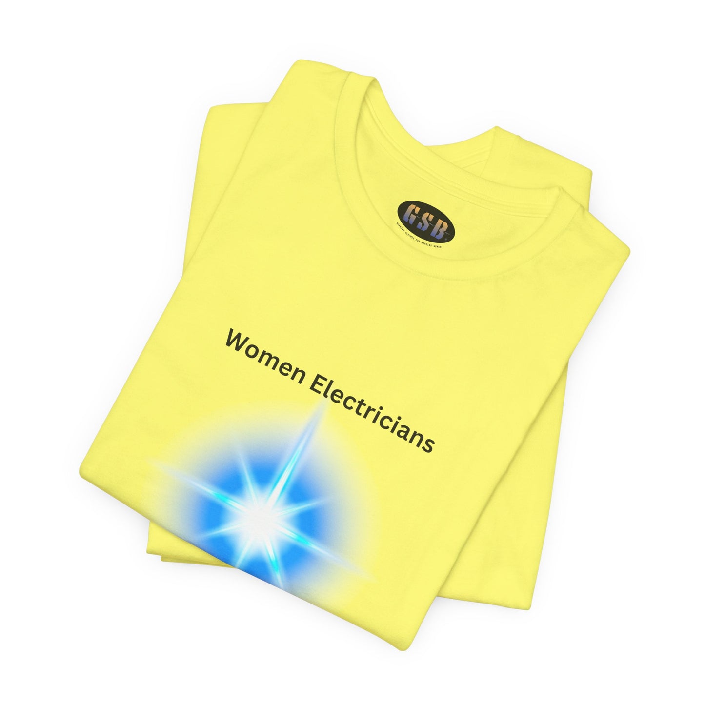 Women Electricians T-shirt