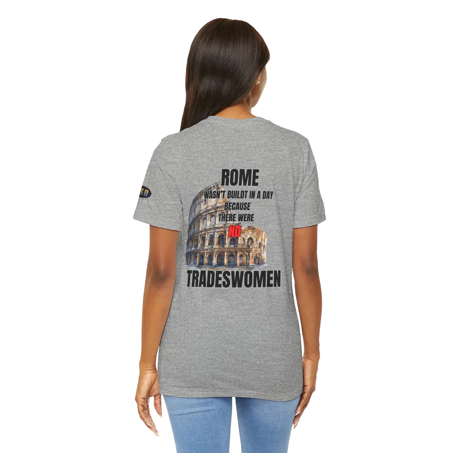 Rome Wasn't Built in a Day -  Tee