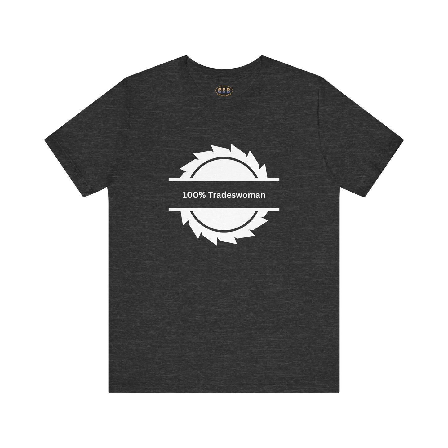 100% Tradeswoman T-shirt