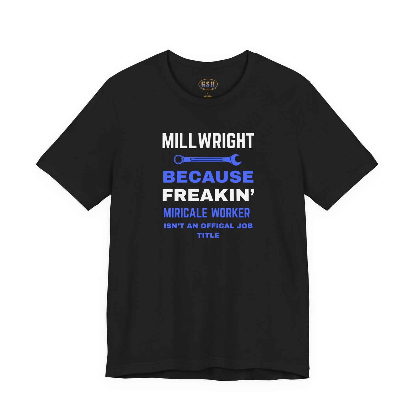 Millwright T-shirt