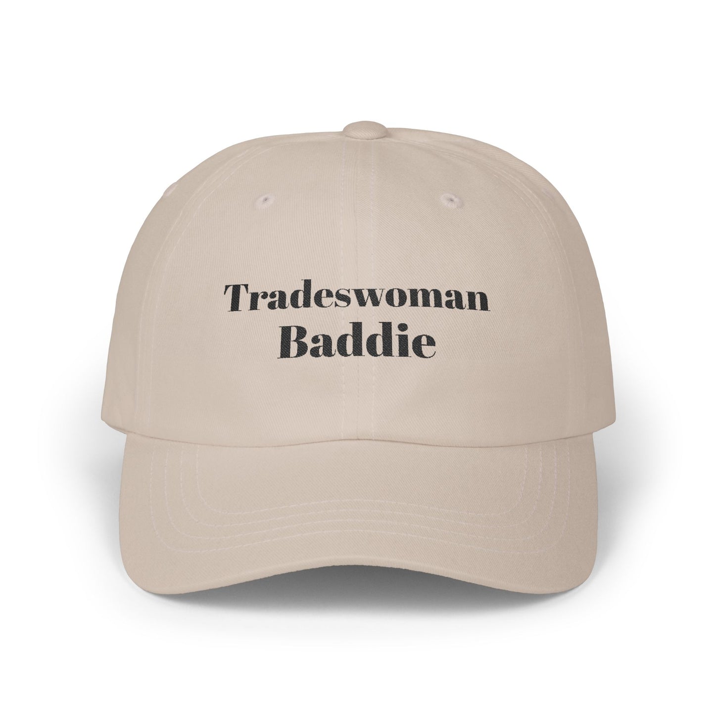 Tradeswoman Baddie - Embroidered Stylish Dad Cap