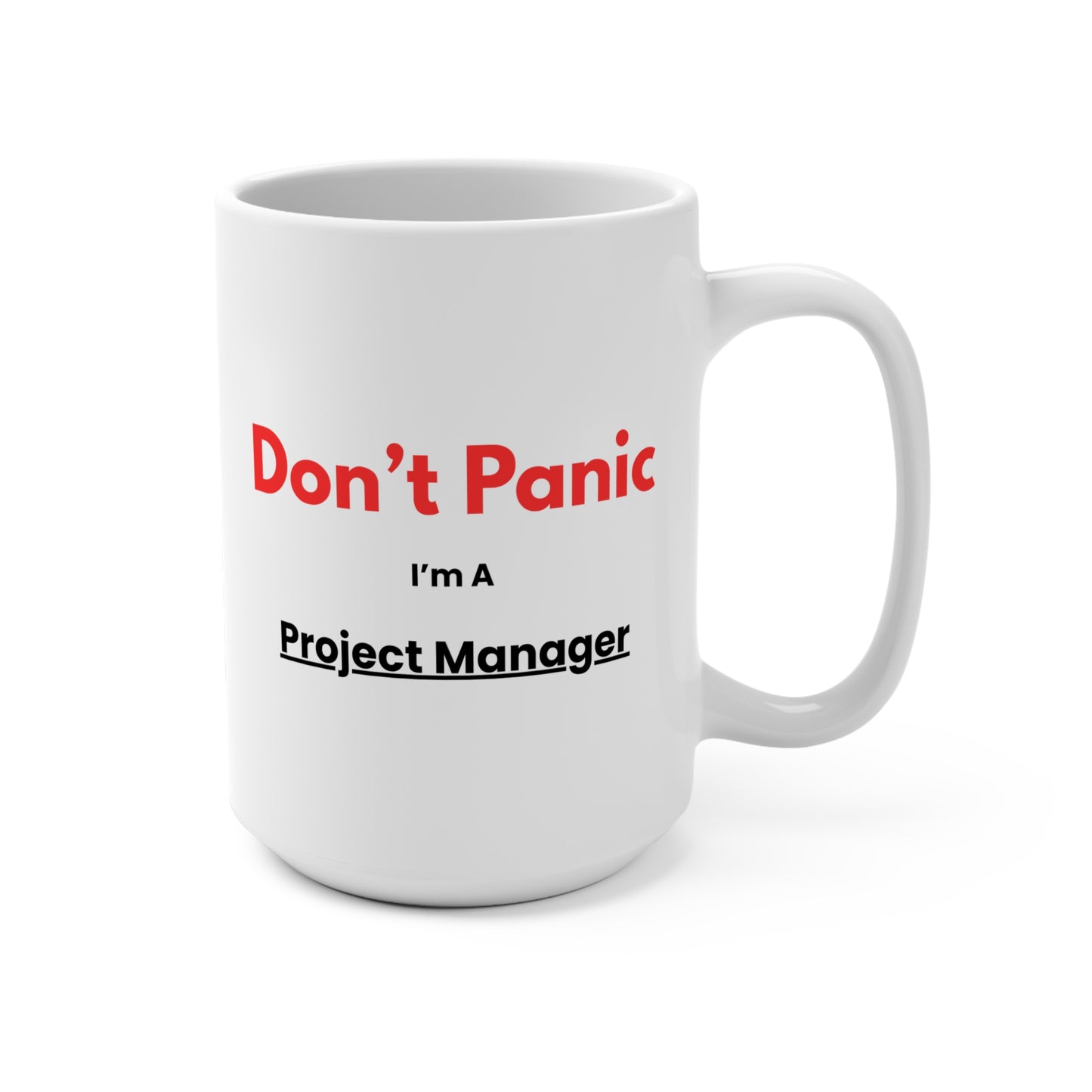 Project Manager Don't Panic Mug
