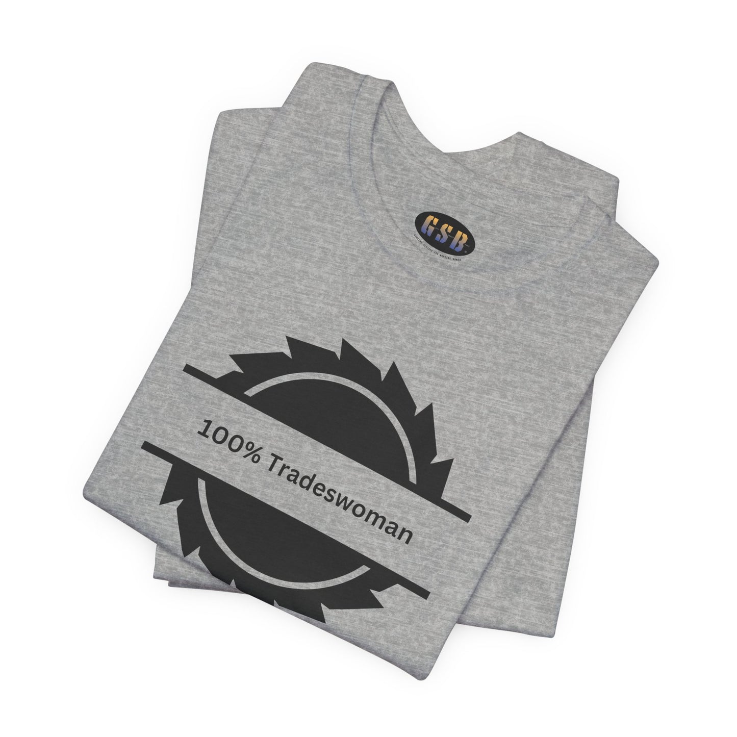 100% Tradeswoman Tee — Women's Trades Tool Circle Shirt