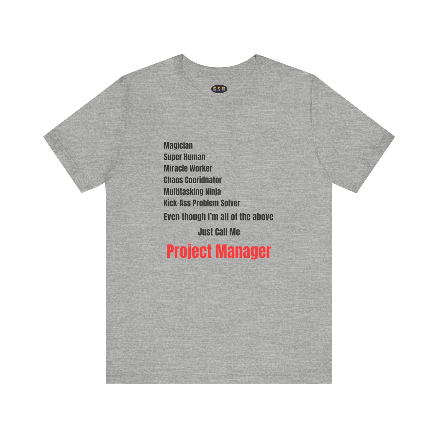 Project Manager T-shirt