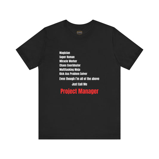 Project Manager T-shirt