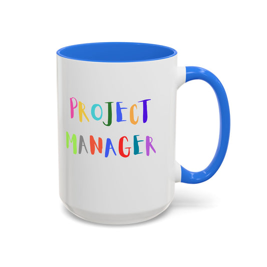 Project Manager Colorful Mug 15oz