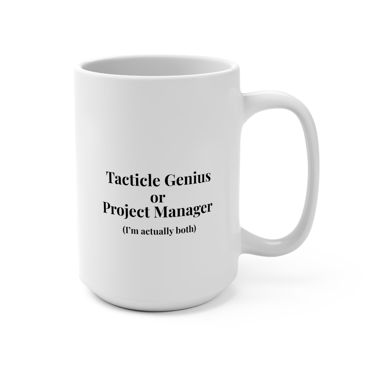 Tactile Genius Project Manager Mug