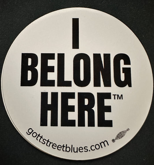 Hardhat -  I BELONG HERE™ Round Sticker